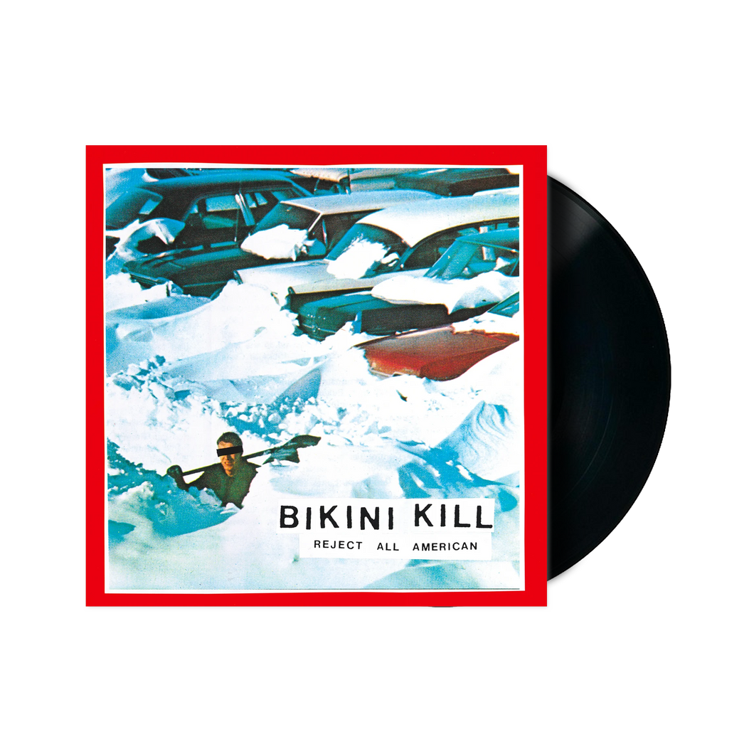 Reject All American - LP Black – Bikini Kill Reject All American - LP Black – Bikini Kill